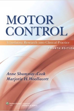 Motor Control: Translating Research into Clinical Practice